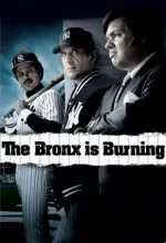 Bronx Is Burning, The