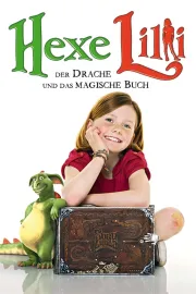 Hexe Lilli, der Drache und das magische Buch