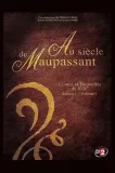 Au siècle de Maupassant: Contes et nouvelles du XIXème siècle