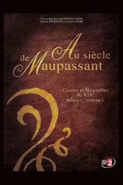 Au siècle de Maupassant: Contes et nouvelles du XIXème siècle