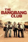 Bang Bang Club, The