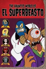 Haunted World of El Superbeasto, The