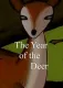 Année du daim, L'