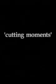 Cutting Moments