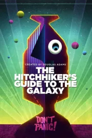 Hitch Hikers Guide to the Galaxy, The