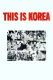 This Is Korea!