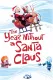 Year Without a Santa Claus, The