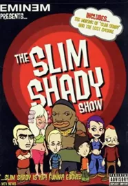 Slim Shady Show, The