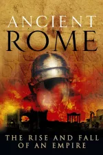 Starověký Řím: Vzestup a pád impéria