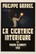 Cicatrice intérieure, La