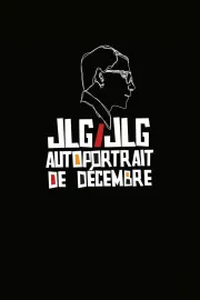 JLG/JLG - autoportrait de décembre