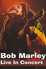 Bob Marley Live in Concert