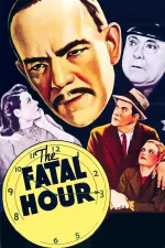 Fatal Hour, The