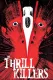 Thrill Killers, The