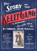 Story of the Kelly Gang, The