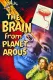Brain from Planet Arous, The