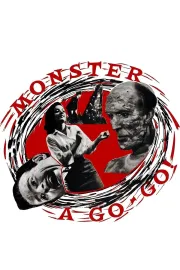 Monster A Go-Go