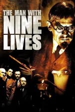 Man with Nine Lives, The