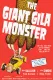 Giant Gila Monster, The