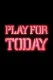 Play for Today