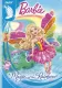 Barbie Fairytopia a kouzlo duhy
