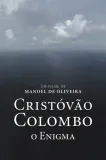 Cristóvão Colombo - O Enigma