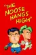 Noose Hangs High, The
