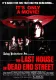Last House on Dead End Street, The