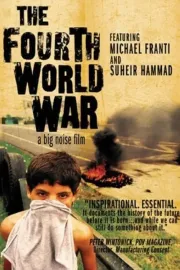Fourth World War, The