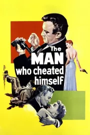 Man Who Cheated Himself, The