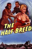 Half-Breed, The