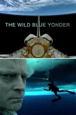 Wild Blue Yonder, The