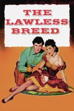 Lawless Breed, The