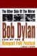 Other Side of the Mirror: Bob Dylan at the Newport Folk Festival, The