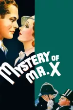 Mystery of Mr. X, The
