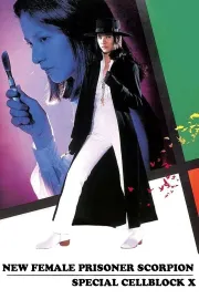 Shin joshuu sasori: Tokushu-bô X