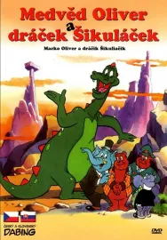 Medvěd Oliver a dráček Šikuláček