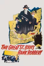 Velká bankovní loupež v Saint Louis