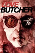 Love Butcher, The