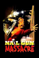 Nail Gun Massacre, The