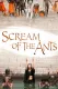 Scream of the Ants