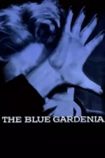 Blue Gardenia, The