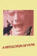 Reflection of Fear, A