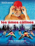 Âmes câlines, Les