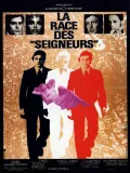 Race des 'seigneurs', La