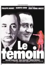 Témoin, Le