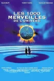 Mille merveilles de l'univers, Les