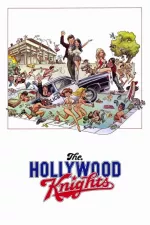 Hollywood Knights, The