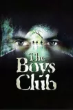 Boys Club, The