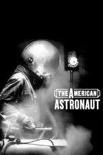 American Astronaut, The